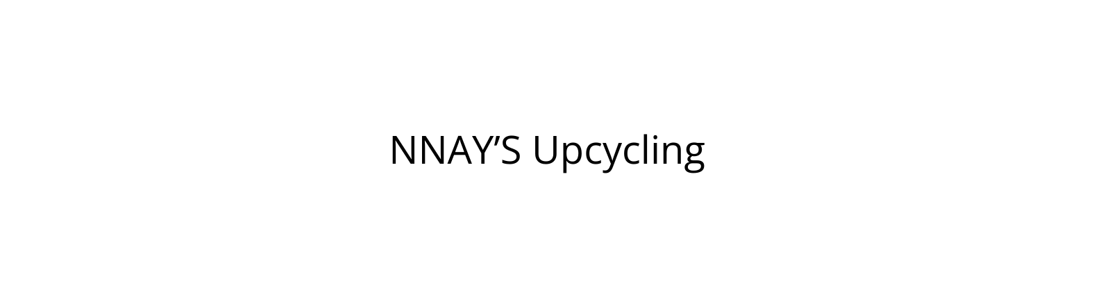 NNAY S Upcycling